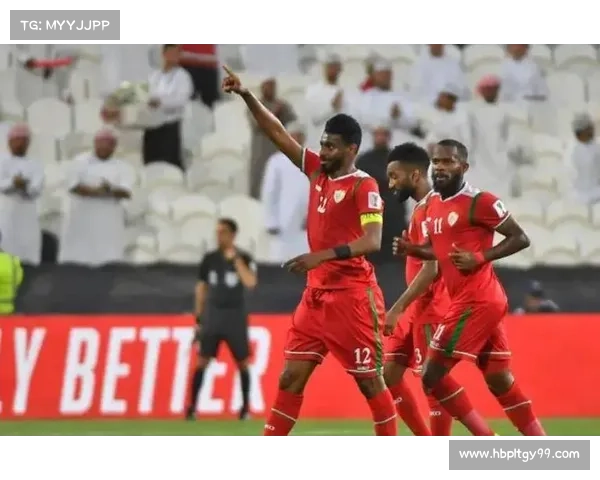 阿联酋2-1逆转阿曼暂居世预赛亚洲区小组头名实现关键突破